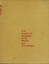 RARE EO N°  BENJAMIN PÉRET + YVES TANGUY + 2 PHOTOS ORIGINALES : FEU CENTRAL