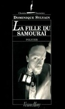 La fille du samouraï - Dominique Sylvain - V1807554