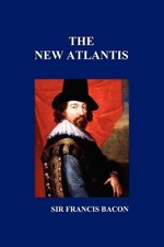 Sir Francis Bacon New Atlantis (Poche)