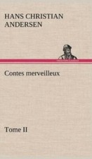 Contes Merveilleux, Tome Ii