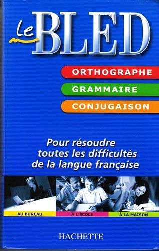 Bled orthographe grammaire - bled,