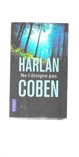 Harlan coben t - coben, t'éloigne