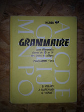 grammaire CE1 CE2 G.Villars J.Marchand & G.Vionnet  Hatier éditeur 1970