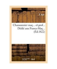 Chansonnier Maç. Et Prof