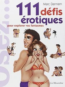 111 défis érotiques - , de
