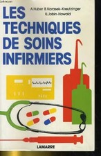 Les techniques de soins infirmiers, HUBER & COLLECTIF