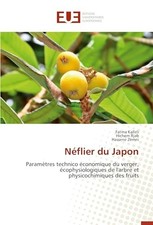 Neflier du Japon: Parametres technico economique du verger, ecophysiologiques de