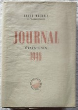 André MAUROIS - Journal - Etats-Unis - 1946 (1946 - Ex. n°)