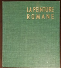 La Peinture Romane du 11 ème au 13 ème siècle, SKIRA, 1958, BE