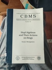 Hopf Algebras And Their Actions On Rings, Susan Montgomery, CBMS