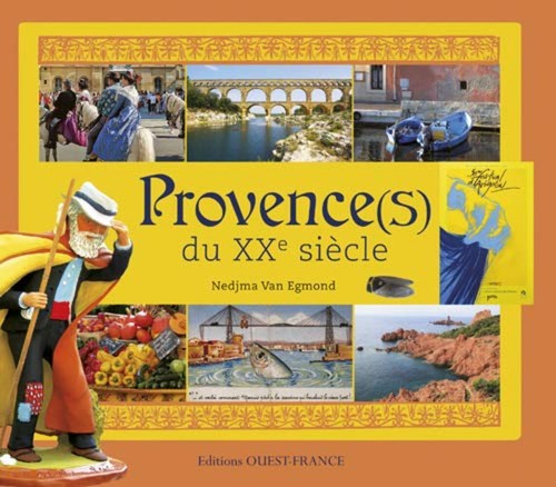 Provence xxe siècle - siècle, |