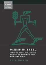 Kees Gispen Poems in Steel (Relié) Monographs in German History