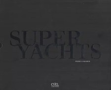 SUPER YACHTS, Collectif