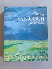 VINCENT VAN GOGH PAR LUI-MEME