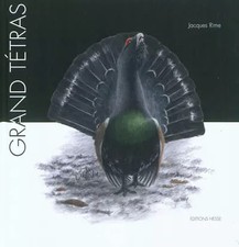 Grand tétras, Jacques Rime