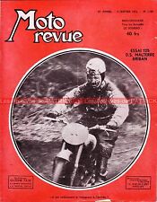 MOTO REVUE 1168 D.S MALTERRE BRIBAN à moteur 125 SABB DMW 175 P et P.A. 250 AMC