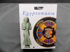 EGYPTOMANIA L'Egypte dans l'Art Occidental, 1739-1930 Catalogue d'expo. Louvre