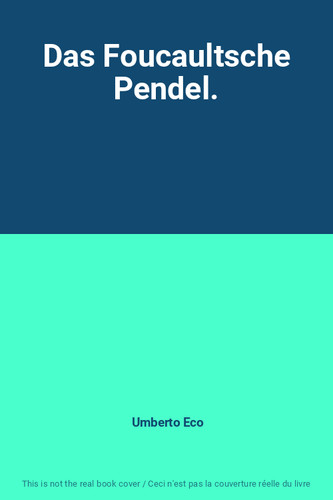 Das foucaultsche pendel - das,