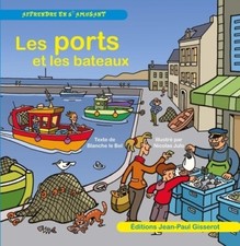 Les ports et les bateaux -