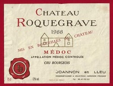 77/70Etiquette Label Bordeaux Médoc CHÂTEAU ROQUEGRAVE cru bourgeois1988 JOANNON