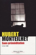 Sans préméditation - ,