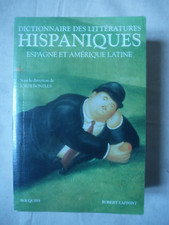 Dictionnaire des littératures hispaniques, Jordi Bonells, Laffont Bouquins 2009