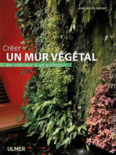 Créer un mur végétal en