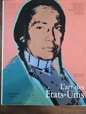 L’Art des États-Unis. Citadelles & Mazenod. 1992