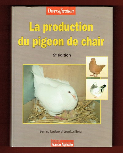Production pigeon de - la,