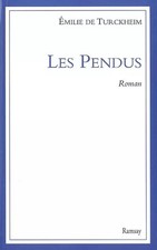Les pendus, Emilie de Turckheim