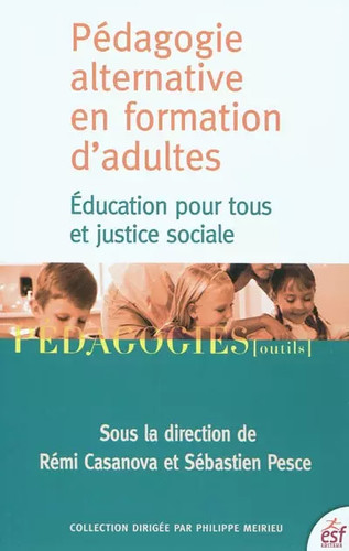 Pédagogie alternative - pédagogie, en
