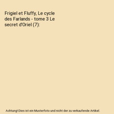 Frigiel et Fluffy, Le cycle