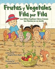 Angela Russ-Ayon Frutas y Vegetales Fila por Fila (Poche)