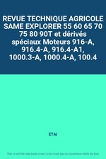 REVUE TECHNIQUE AGRICOLE SAME EXPLORER 55 60 65 70 75 80 90T et dérivés spéciaux