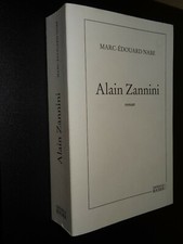 ALAIN ZANNINI - Marc-Édouard Nabe - 2002