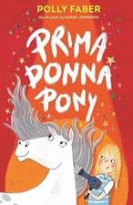 Polly Faber Prima Donna Pony
