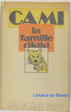 La famille Rikiki Cami 1972