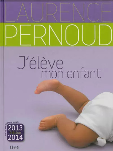 J'élève mon enfant 2013