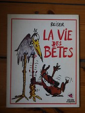 La vie des bêtes – Dessin & scénario Reiser