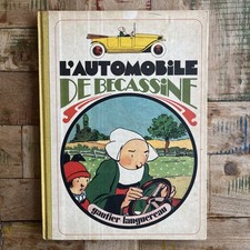 L’AUTOMOBILE DE BÉCASSINE. Ed. GAUTIER-LANGUEREAU DL 1977 DOS TOILÉ BE