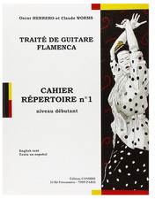 Traite guitare flamenca - cahier repertoire n1 --- guitare de O/worms c Herrero