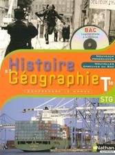 HISTOIRE ET GEOGRAPHIE TERMINALE STG + CDROM 2007 ELEVE Livre scolaire, Yves Col