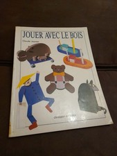 Jouer avec le Bois - Claude