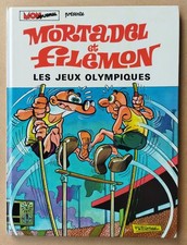 IBANEZ -- MORTADEL ET FILEMON (7). LES JEUX OLYMPIQUES -- EO 1974. NEUF