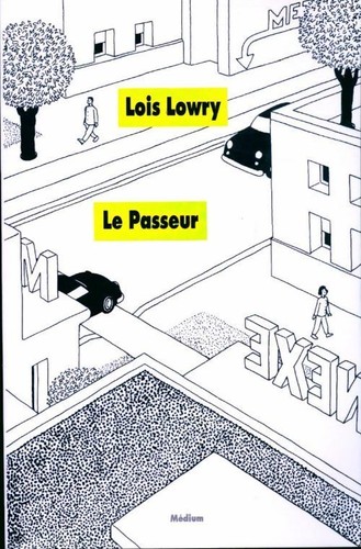 Passeur lowry lois - passeur, et