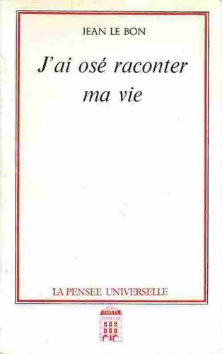 Osé raconter vie - ma,