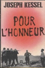 Pour l'honneur - Joseph Kessel