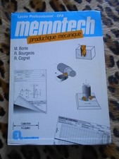 BONTE, BOURGEOIS, COGNET : Mémotech productique mécanique - Casteilla, 1997