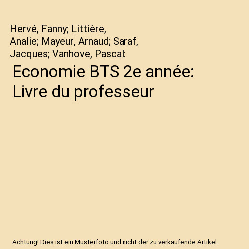 Economie bts année livre - 2e, année: