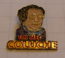 pin's COLUCHE UN MEC vintage pin